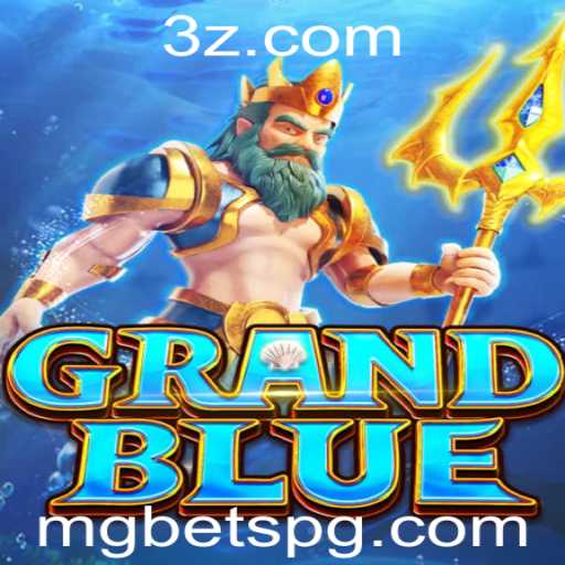 Descubra o Mundo de GRANDBLUE com MG BET